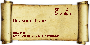 Brekner Lajos névjegykártya